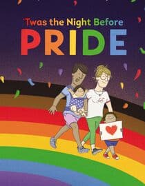 'Twas the Night Before Pride