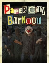 Paper City Burnout