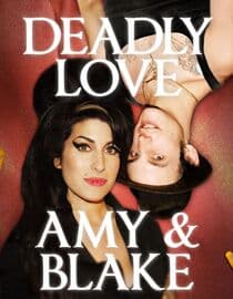 Deadly Love: Amy & Blake