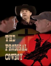 The Prodigal Cowboy