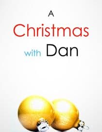 A Christmas with Dan