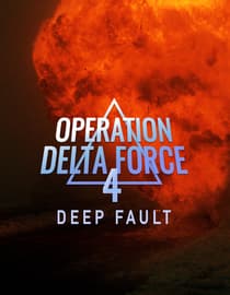 Operation Delta Force 4: Deep Fault