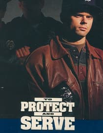 To Protect & Serve
