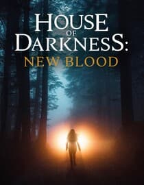 House of Darkness: New Blood