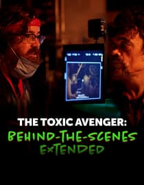 The Toxic Avenger: Behind-the-Scenes Extended