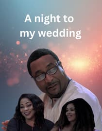 A night to my wedding