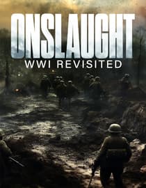 Onslaught: WWI Revisited