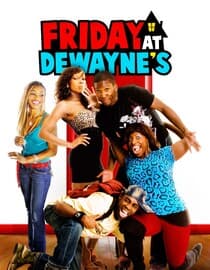 Friday at Dewayne's