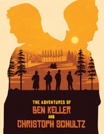 The Adventures of Ben Keller and Christoph Schultz