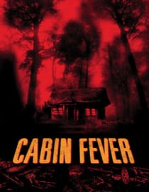 Cabin Fever