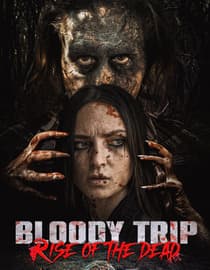 Bloody Trip: Rise Of The Dead