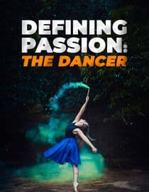 Defining Passion: The Dancer