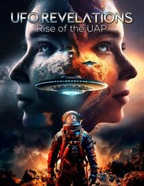 UFO Revelations: Rise of the UAP