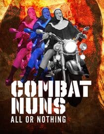 Combat Nuns: All or Nothing