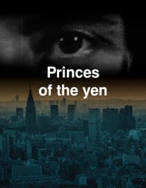 Princes of the Yen