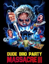 Dude Bro Party Massacre 3