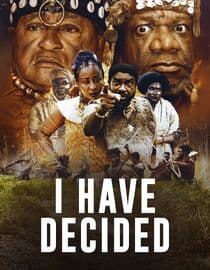 I Have Decided