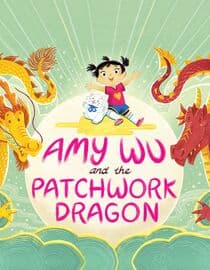 Amy Wu and the Patchwork Dragon