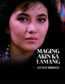 Maging Akin Ka Lamang (Digitally Enhanced)