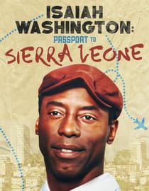 Isaiah Washington: Passport to Sierra Leone