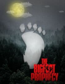 The Bigfoot Prophecy
