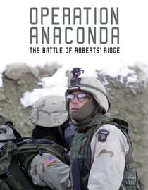 Operation Anaconda: The Battle of Roberts' Ridge