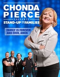 Chonda Pierce Presents: Stand Up for Families - Family Is Forever and Ever, Amen