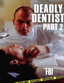 The FBI Files Deadly Dentist Part 2