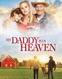 My Daddy Is In Heaven