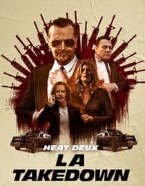 Heat Deux: LA takedown
