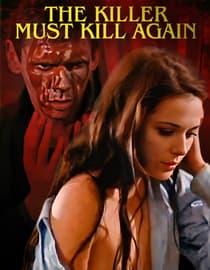 Killer Must Kill Again