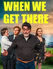 When We Get There