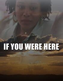If You Were Here