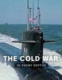 The Cold War - In Enemy Depths
