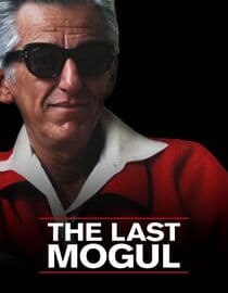 The Last Mogul