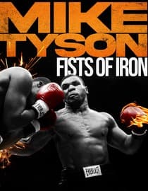 Mike Tyson: Fists of Iron