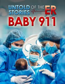 Untold Stories of the ER: Baby 911
