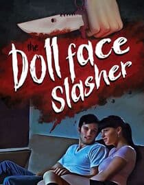 The Dollface Slasher