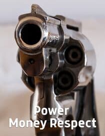 Money Power Respect