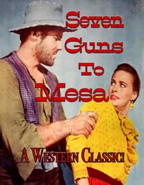 Seven Guns to Mesa