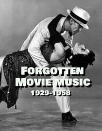 Forgotten Movie Music, 1929-1958