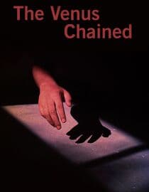 The Venus Chained