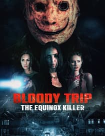Bloody Trip: The Equinox Killer