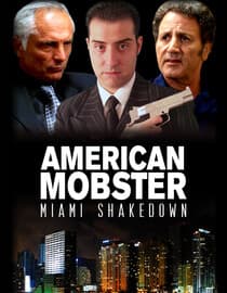 American Mobster: Miami Shakedown