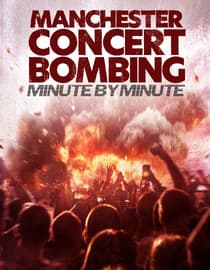 Manchester Concert Bombing: Minute By Minute