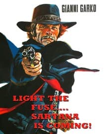 Light the Fuse...Sartana is Coming