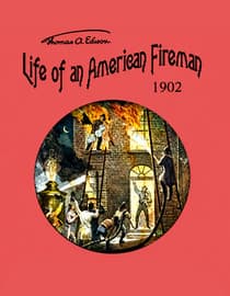Life of an American Fireman