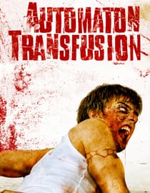 Automaton Transfusion