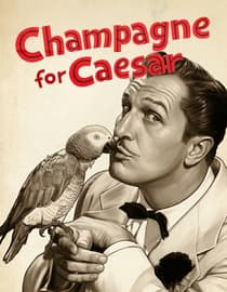 Champagne For Caesar