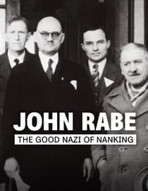 John Rabe - The good Nazi of Nanking